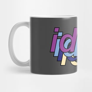 idfk 1-3 Mug